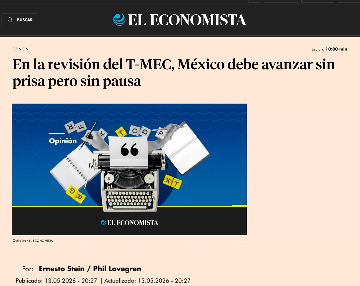 En la revisión del T-MEC, México debe avanzar sin prisa pero sin pausa — El Economista